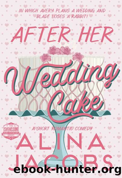 After Her Wedding Cake by Alina Jacobs