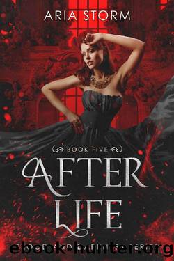 After Life (Blood and Darkness Book 5) by Aria Storm