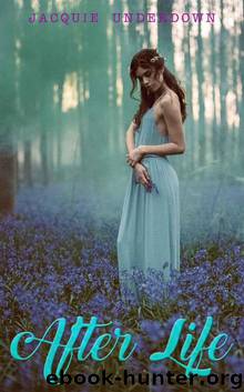After Life by Jacquie Underdown