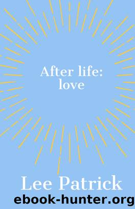 After Life by Lee Patrick