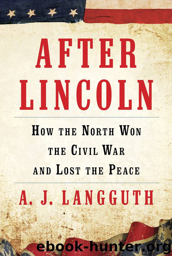 After Lincoln by A. J. Langguth