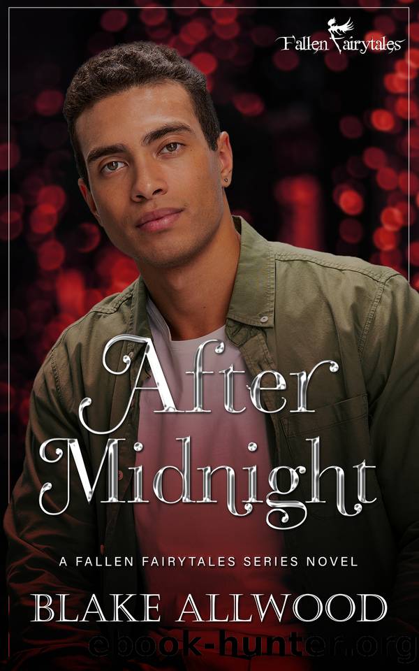 After Midnight: A Fallen Fairytales Dark MM Romance by Blake Allwood