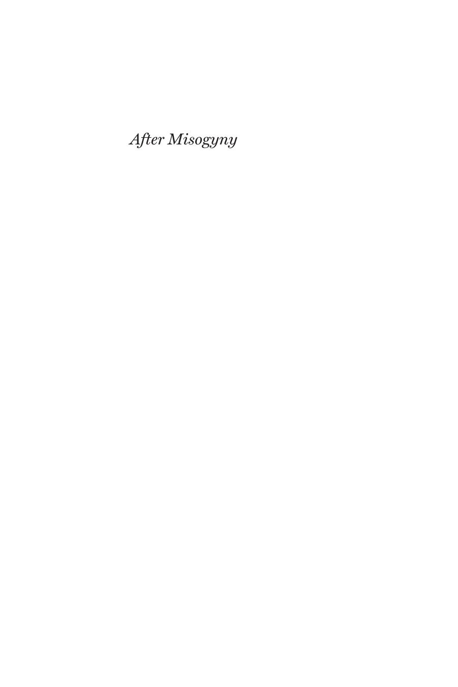 After Misogyny: How the Law Fails Women and What to Do about It by Julie C. Suk