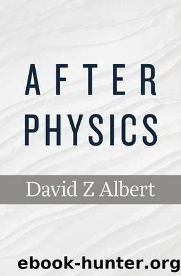 After Physics by David Z. Albert