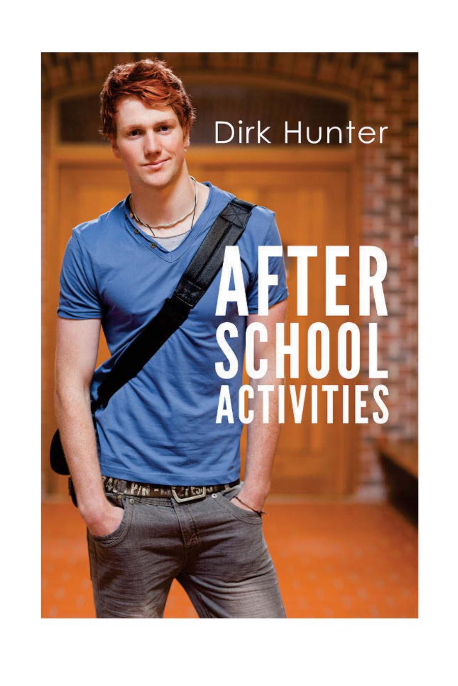 After School Activities by Dirk Hunter