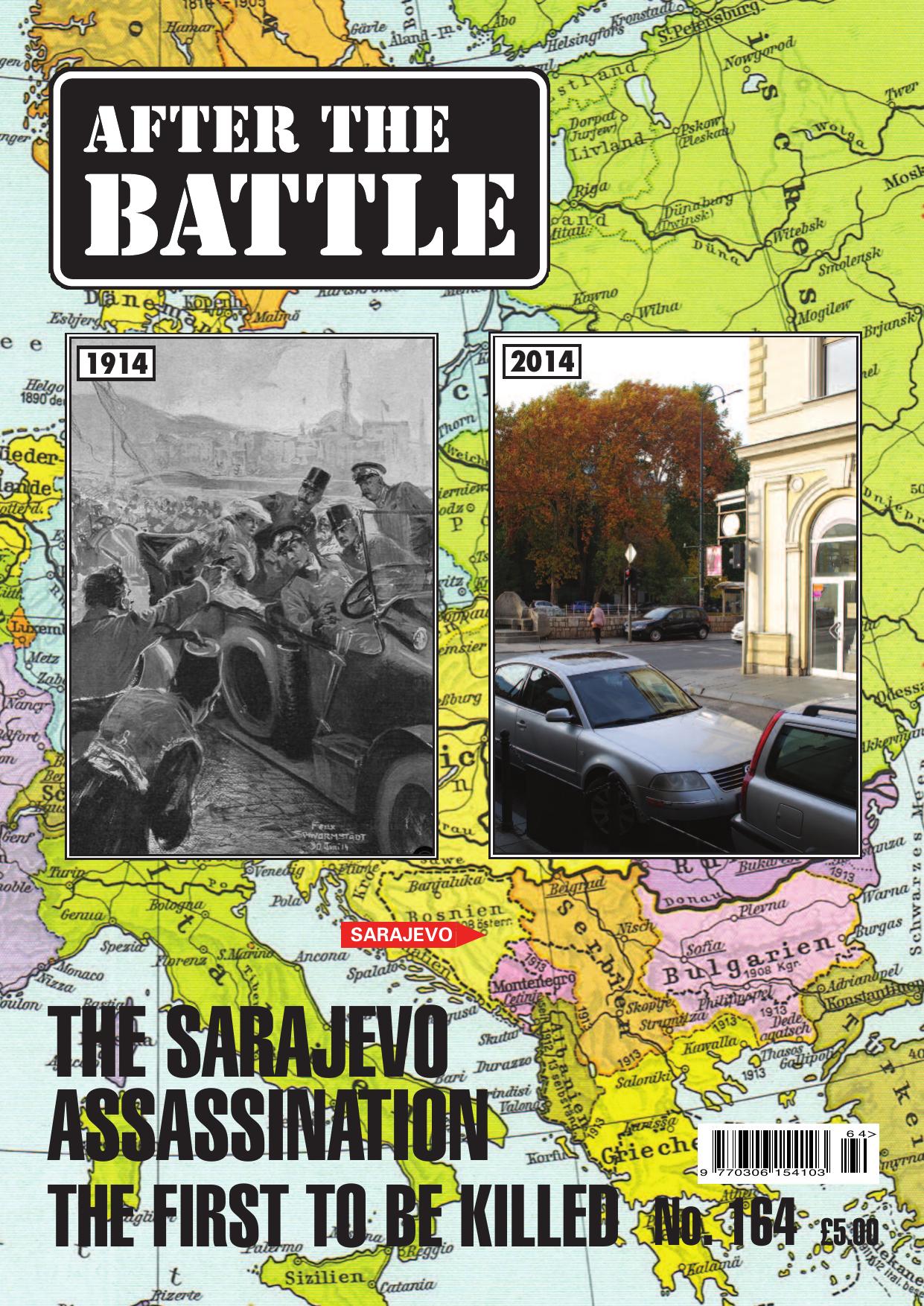 After The Battle - Issue 164. The Sarajevo Assassination - The First to be Killed by Unknow