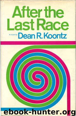 After The Last Race by Dean Koontz