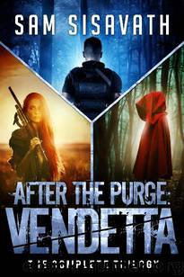 After The Purge: Vendetta Box Set [Books 1-3] by Sisavath Sam