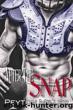 After The Snap by Peyton Miller