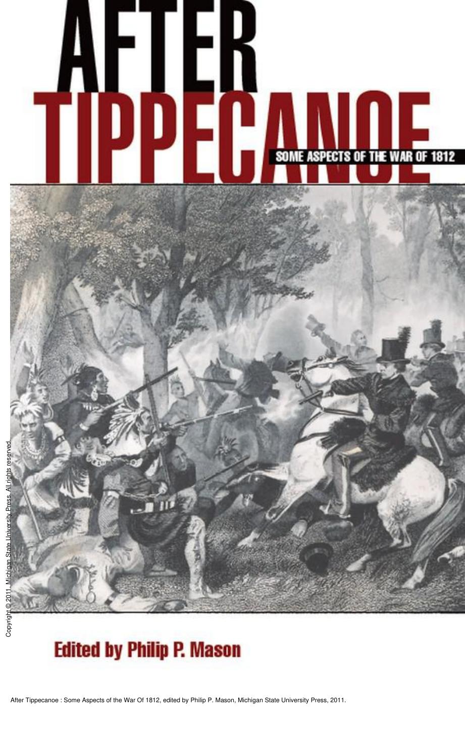 After Tippecanoe : Some Aspects of the War Of 1812 by Philip P. Mason