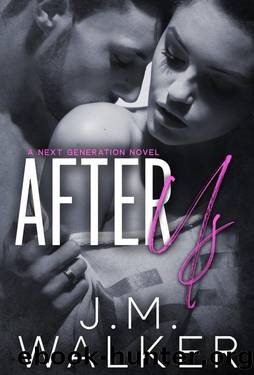 After Us (Next Generation Book 6) by J.M. Walker