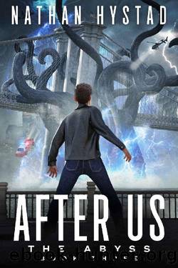After Us (The Abyss Book Three) by Nathan Hystad