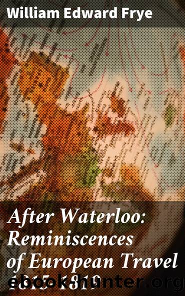 After Waterloo by William Edward Frye Salomon Reinach