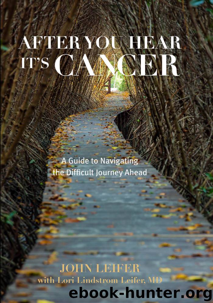 After You Hear It's Cancer by John Leifer