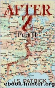 After Z | Part 2 by Patrick J.S