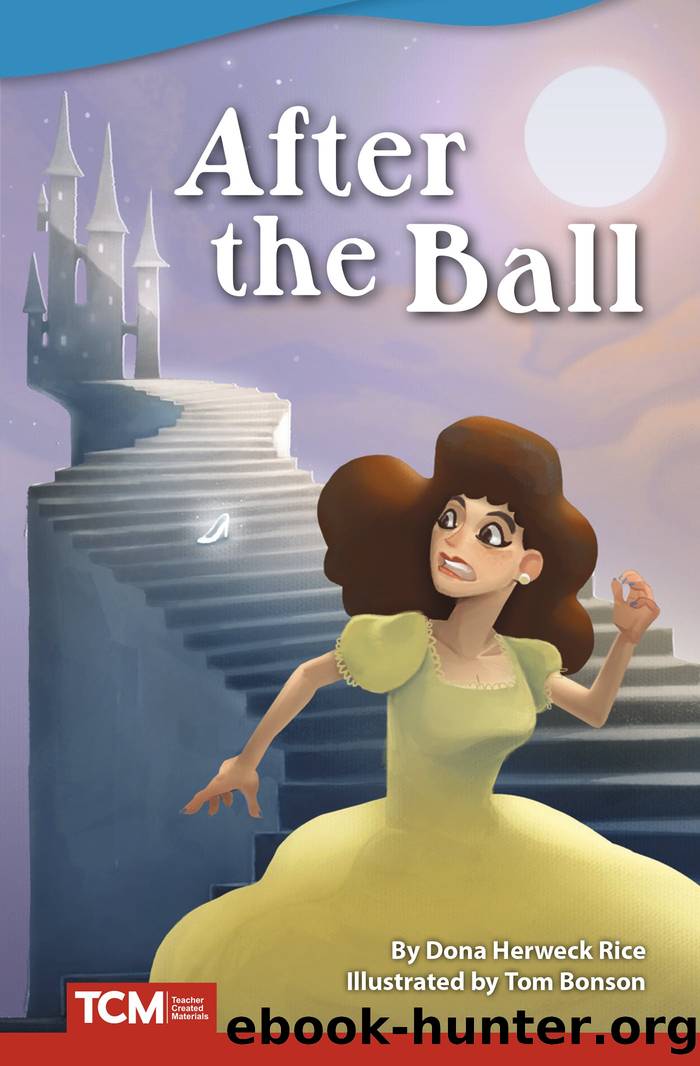 After the Ball by Dona Herweck Rice