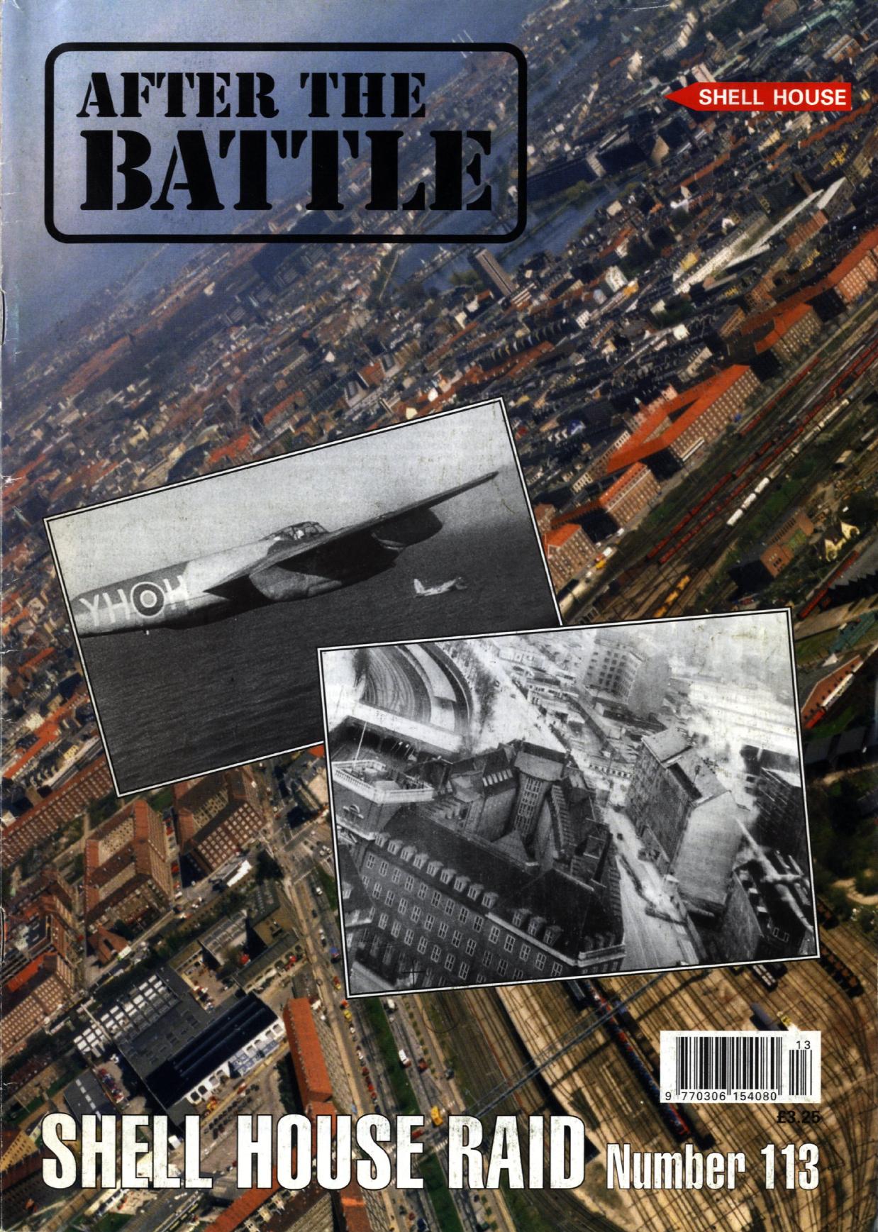 After the Battle 113 by Shell House Raid