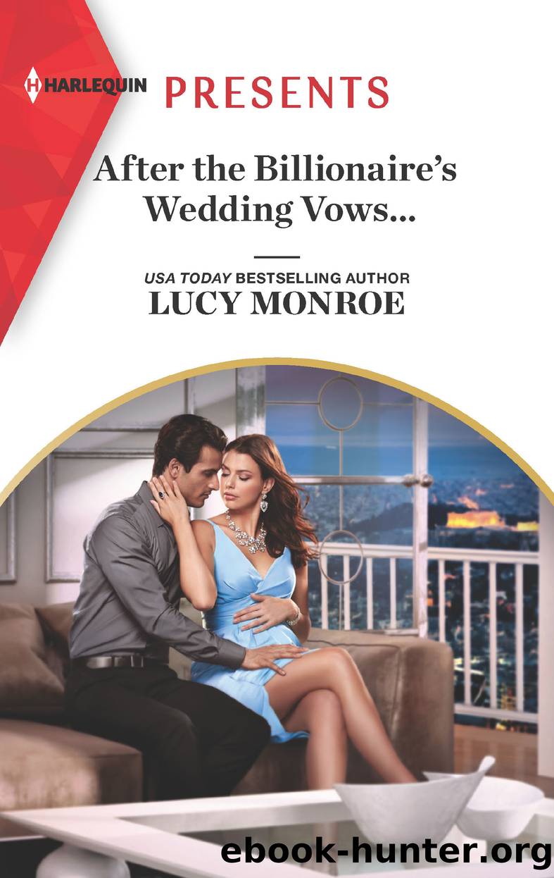 After the Billionaire's Wedding Vows... by Lucy Monroe