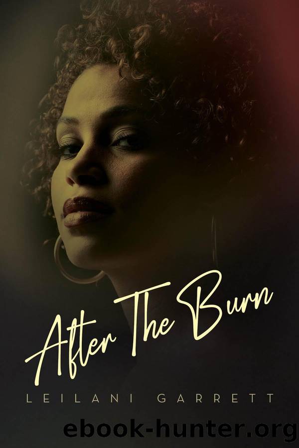 After the Burn by Leilani Garrett