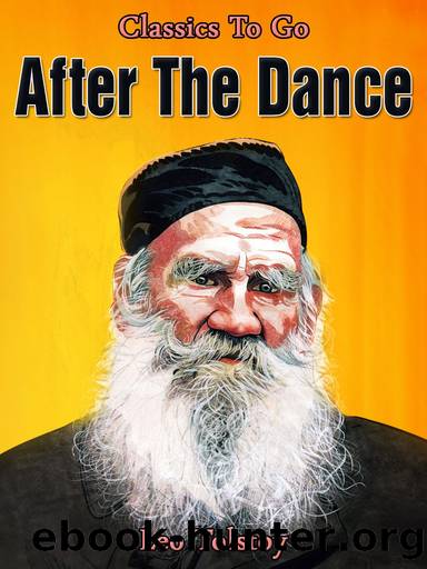 After the Dance by Leo Tolstoy