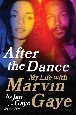 After the Dance: My Life With Marvin Gaye by Jan Gaye