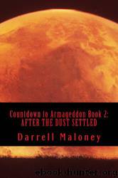 After the Dust Settled by Darrell Maloney