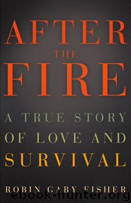 After the Fire by Robin Gaby Fisher