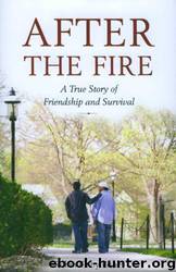 After the Fire: A True Story of Love and Survival by Robin Gaby Fisher