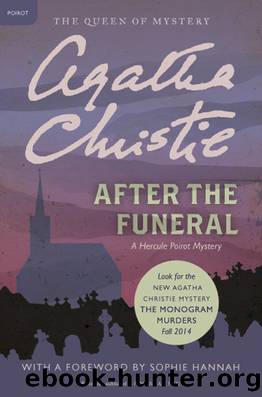After the Funeral: Hercule Poirot Investigates by Agatha Christie
