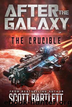 After the Galaxy: The Crucible by Scott Bartlett