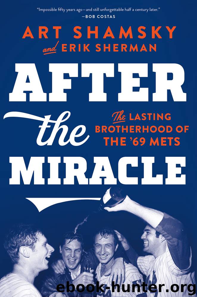 After the Miracle by Art Shamsky