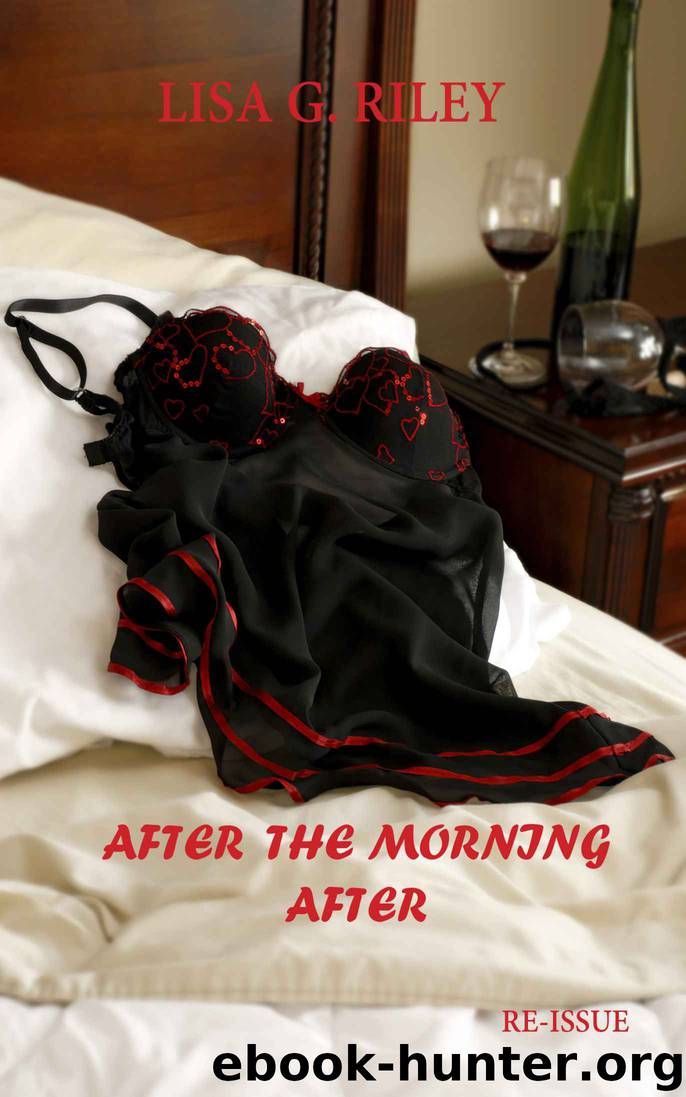 After the Morning After by Riley Lisa G