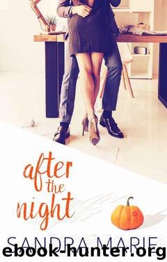 After the Night (Romance for all Seasons Book 1) by Sandra Marie