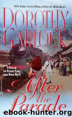 After the Parade by Dorothy Garlock