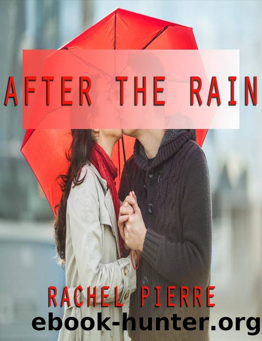 After the Rain by Rachel Pierre