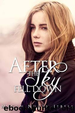 After the Sky Fell Down by Nugen Isbell Megan