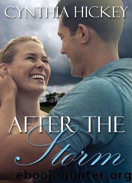 After the Storm by Cynthia Hickey