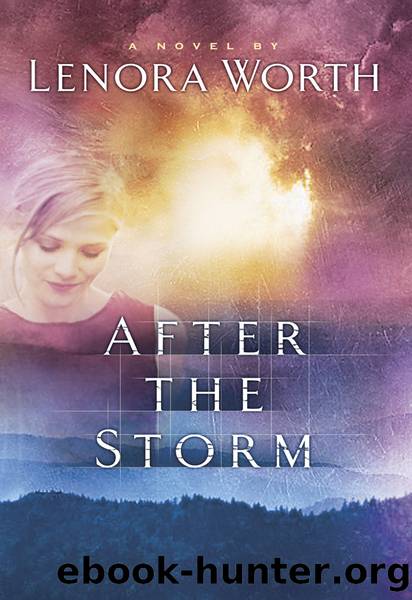 After the Storm by Lenora Worth