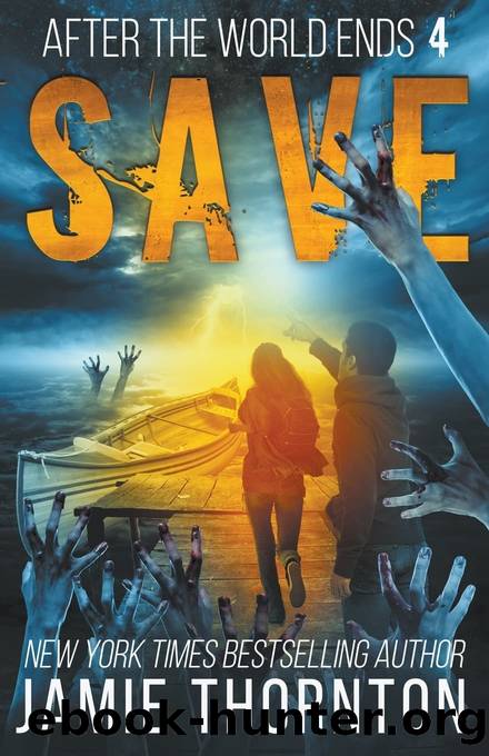 After the World Ends: Save by Jamie Thornton