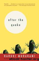After the quake: stories by Haruki Murakami; Jay Rubin