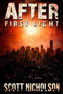 After: First Light (AFTER post-apocalyptic series, Book 0) by Nicholson Scott