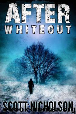 After: Whiteout (AFTER post-apocalyptic series, Book 4) by Nicholson Scott