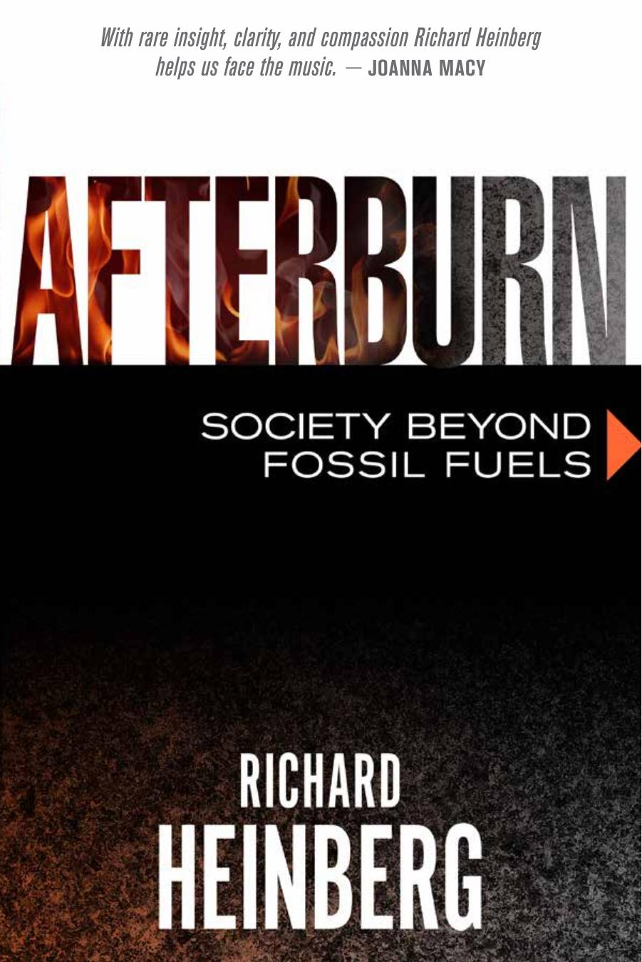 Afterburn: Society Beyond Fossil Fuels by Richard Heinberg