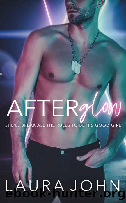 Afterglow: A Brother's Best Friend Romance by Laura John