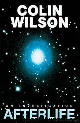 Afterlife by Colin Wilson