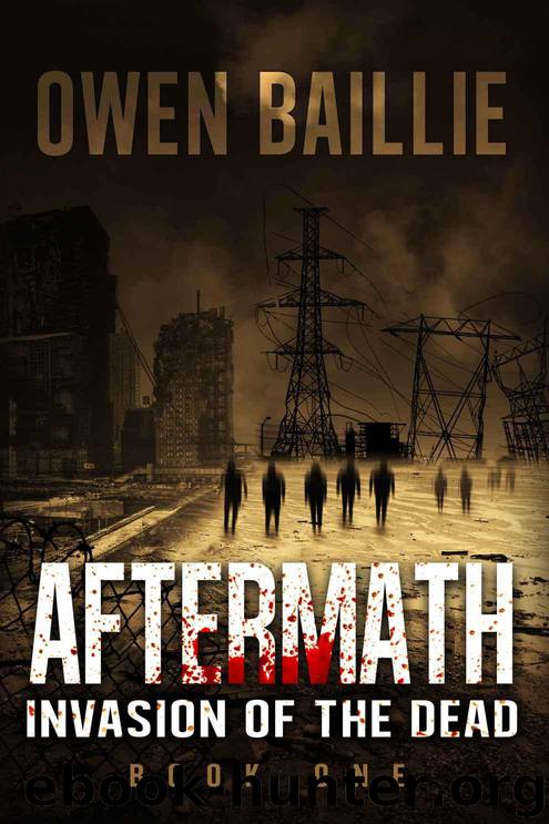 Aftermath (Invasion of the Dead, BOOK 1) by Baillie Owen