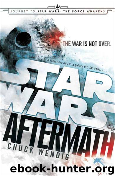 Aftermath: Star Wars: Journey to The Force Awakens by Chuck Wendig
