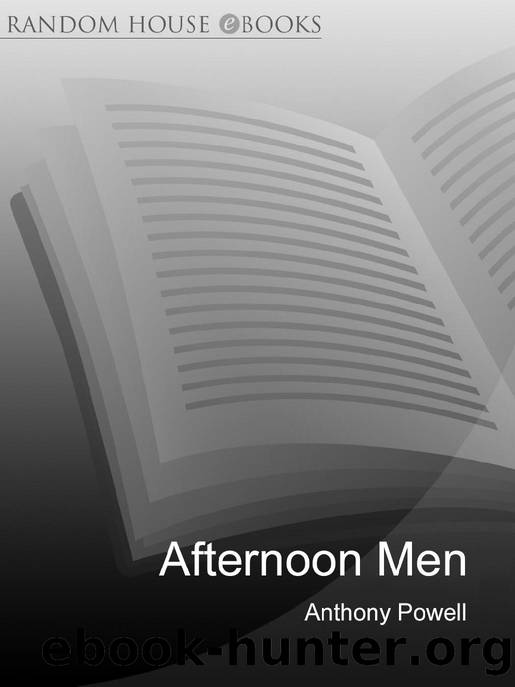 Afternoon Men by Anthony Powell