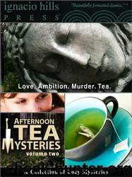 Afternoon Tea Mysteries, Volume Two: A Collection of Cozy Mysteries by unknow