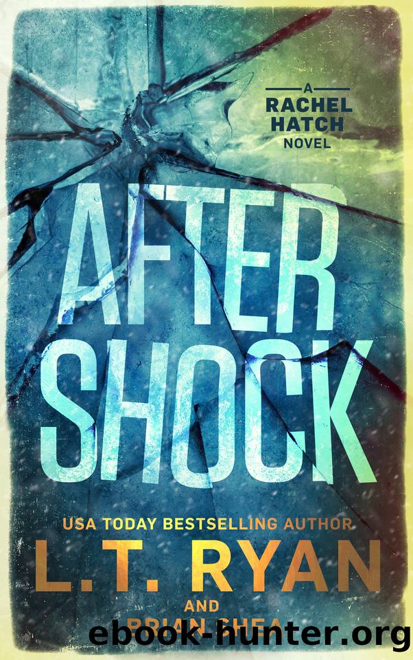 Aftershock (Rachel Hatch Book 7) by Brian Shea & L.T. Ryan
